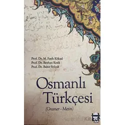 Osmanlı Türkçesi - Bahir Selçuk - Kut Yayınları