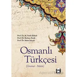 Osmanlı Türkçesi - Bahir Selçuk - Kut Yayınları