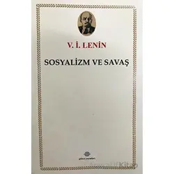 Sosyalizm ve Savaş - V. İ. Lenin - Günce Yayınları