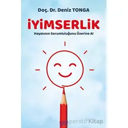 İyimserlik - Hayatın Sorumluluğunu Üzerine Al - Deniz Tonga - Yade Kitap