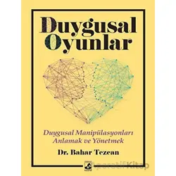 Duygusal Oyunlar - Bahar Tezcan - Küsurat Yayınları
