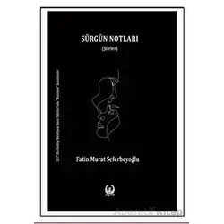 Sürgün Notları - Fatin Murat Seferbeyoğlu - Myrina Yayınları
