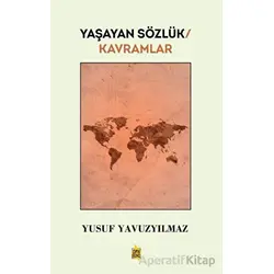 Yaşayan Sözlük - Kavramlar - Yusuf Yavuzyılmaz - Çıra Yayınları
