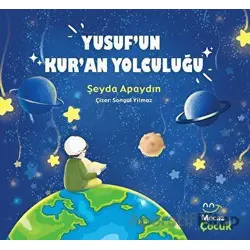 Yusuf’un Kur’an Yolculuğu - Şeyda Apaydun - Mecaz Çocuk