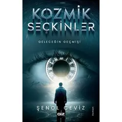 Kozmik Seçkinler - Şenol Ceviz - Giz Kitap