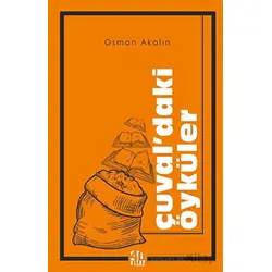 Çuvaldaki Öyküler - Osman Akalın - 40 Kitap