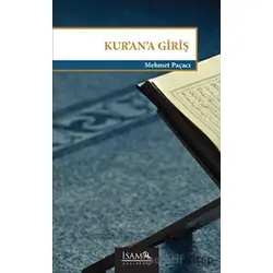 Kur’an’a Giriş - Mehmet Paçacı - İsam Yayınları