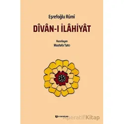 Divan-ı İlahiyat / Eşrefoğlu Rumi - Eşrefoğlu Rumi - H Yayınları