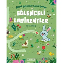 Eğlenceli Labirentler - Esma Genç - Ketebe Çocuk