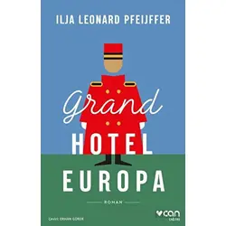 Grand Hotel Europa - Ilja Leonard Pfeijffer - Can Yayınları