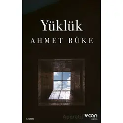 Yüklük - Ahmet Büke - Can Yayınları
