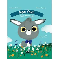 Sıpa Yoya Hep Hayır Diyor - Claire Clement - Yapı Kredi Yayınları