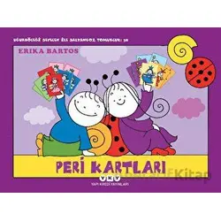 Uğurböceği Sevecen ile Salyangoz Tomurcuk 38: Peri Kartları - Erika Bartos - Yapı Kredi Yayınları
