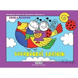 Uğurböceği Sevecen ile Salyangoz Tomurcuk 39: Uğurböceği Sarıcık