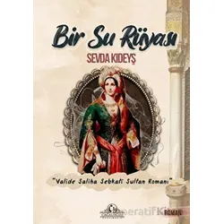 Bir Su Rüyası - Sevda Kıdeyş - Cağaloğlu Yayınevi