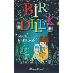 Bir Dilek - Michelle Harrison - Epsilon Yayınevi