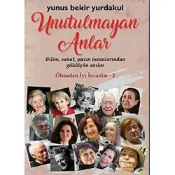 Unutulmayan Anlar - Yunus Bekir Yurdakul - Klaros Yayınları