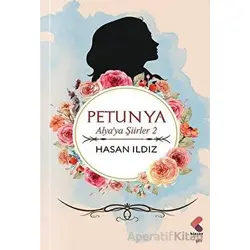 Petunya - Alyaya Şiirler 2 - Hasan Ildız - Klaros Yayınları