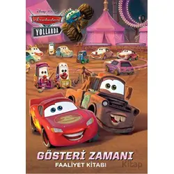 Disney Pixar Arabalar Yollarda - Gösteri Zamanı Faaliyet Kitabı - Kolektif - Doğan Çocuk