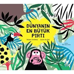 Dünyanın En Büyük Pırtı - Rafael Ordonez - Doğan Çocuk