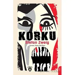 Korku - Stefan Zweig - Dorlion Yayınları