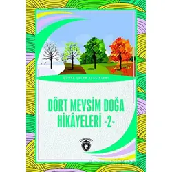 Dört Mevsim Doğa Hikayeleri - 2 - Kolektif - Dorlion Yayınları