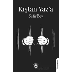 Kıştan Yaz’a - Sefirbey - Dorlion Yayınları