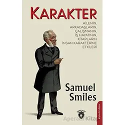 Karakter - Samuel Smiles - Dorlion Yayınları