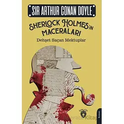 Sherlock Holmes’in Maceraları - Dehşet Saçan Mektuplar - Sir Arthur Conan Doyle - Dorlion Yayınları