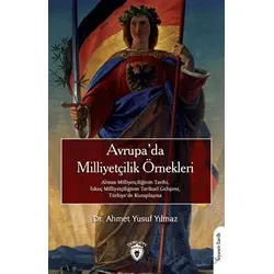 Avrupa’da Milliyetçilik Örnekleri - Ahmet Yusuf Yılmaz - Dorlion Yayınları