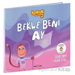 Kukuli Bekle Beni Ay - Kolektif - Beta Kids