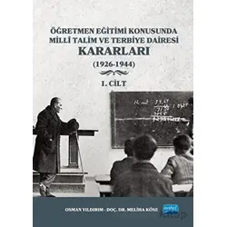 Öğretmen Eğitimi Konusunda Millî Talim ve Terbiye Dairesi Kararları