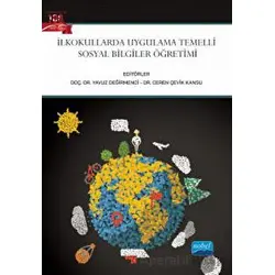 İlkokullarda Uygulama Temelli Sosyal Bilgiler Öğretimi - Kolektif - Nobel Akademik Yayıncılık