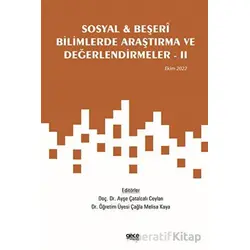 Sosyal ve Beşeri Bilimlerde Araştırma ve Değerlendirmeler - 2 / Ekim 2022