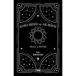 Kara Büyü ve Ak Büyü - Marie Laveau - Gece Kitaplığı