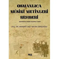 Osmanlıca Müsiki Metinleri Rehberi - Mehmet Sait Halim Gençoğlu - Gece Kitaplığı
