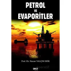Petrol ve Evaporitler - Nazan Yalçın Erik - Gece Kitaplığı
