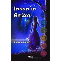 İnsanın Sırları - Rabia Yılmaz - Gece Kitaplığı