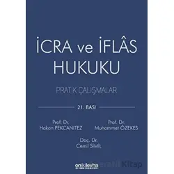 İcra ve İflas Hukuku Pratik Çalışmalar - Cemil Simil - On İki Levha Yayınları
