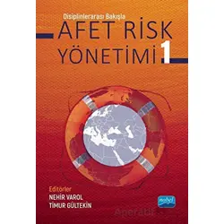 Disiplinlerarası Bakışla Afet Risk Yönetimi - 1 - Kolektif - Nobel Akademik Yayıncılık