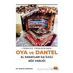 Türkiye Türkçesinde Oya ve Dantel El Sanatları ile İlgili Söz Varlığı