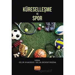 Küreselleşme ve Spor - Kolektif - Nobel Bilimsel Eserler