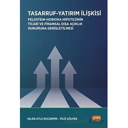 Tasarruf Yatırım İlişkisi / Feldstein-Horioka Hipotezinin Ticari ve Finansal Dışa Açıklık Durumuna G