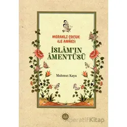 Meraklı Çocuk ile Annesi İslamın Amentüsü - Mahmut Kaya - Diyanet İşleri Başkanlığı