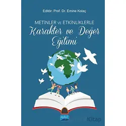 Metinler ve Etkinliklerle Karakter ve Değer Eğitimi - Kolektif - Nobel Akademik Yayıncılık