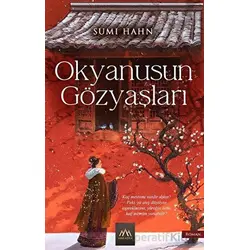 Okyanusun Gözyaşları - Sumi Hahn - Arkadya Yayınları