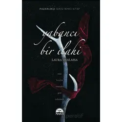 Yabancı Bir İlahi - Laura Thalassa - Martı Yayınları