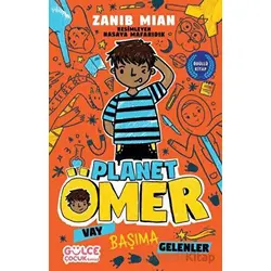Vay Başıma Gelenler - Planet Ömer 1 - Zanib Mian - Timaş Gülce Çocuk