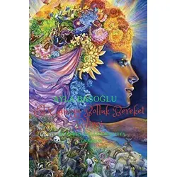 El Ganiyy Bolluk, Bereket Bilinci - Ayla Başoğlu - Cinius Yayınları