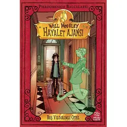 Will Moogley Hayalet Ajansı-1 - Beş Yıldırımlı Otel